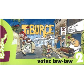 Tiburce Tome 2 - Votez law-law