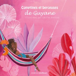 COMPTINES ET BERCEUSES DE...