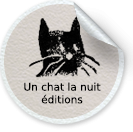 Un chat la nuit Editions